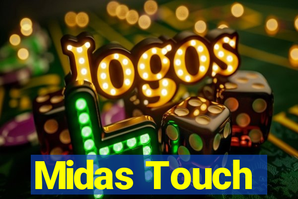 Midas Touch